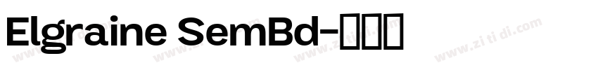 Elgraine SemBd字体转换